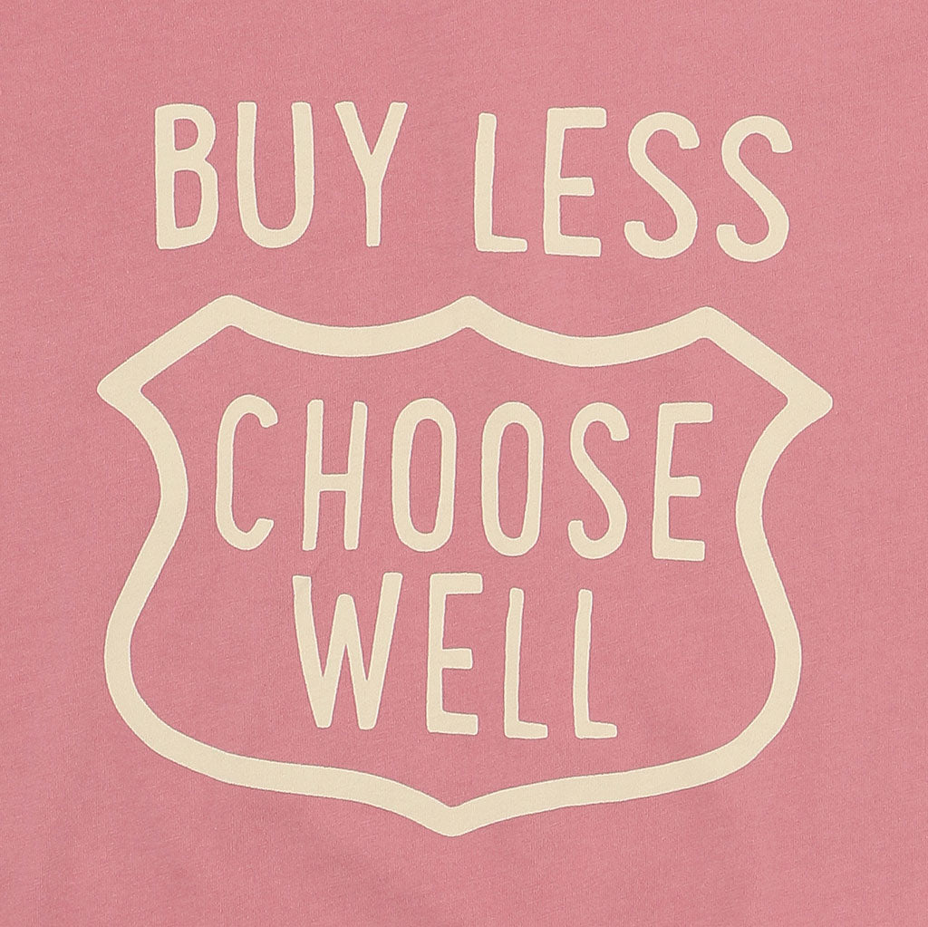 "BUY LESS CHOOSE WELL" Women's Crew Neck Short Sleeve Tee - FLAMINGO