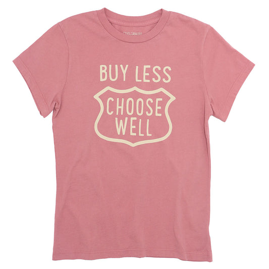 "BUY LESS CHOOSE WELL" Women's Crew Neck Short Sleeve Tee - FLAMINGO