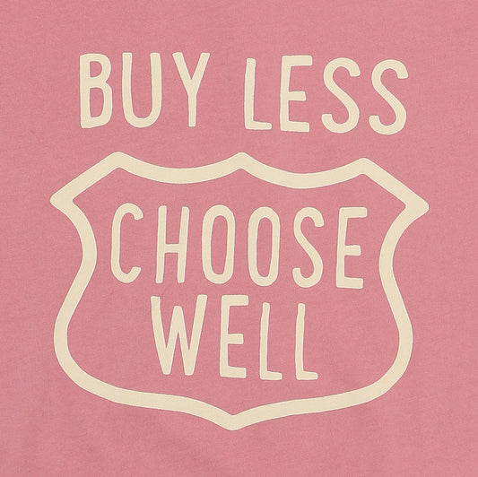 "BUY LESS CHOOSE WELL" Women's Crew Neck Short Sleeve Tee - FLAMINGO
